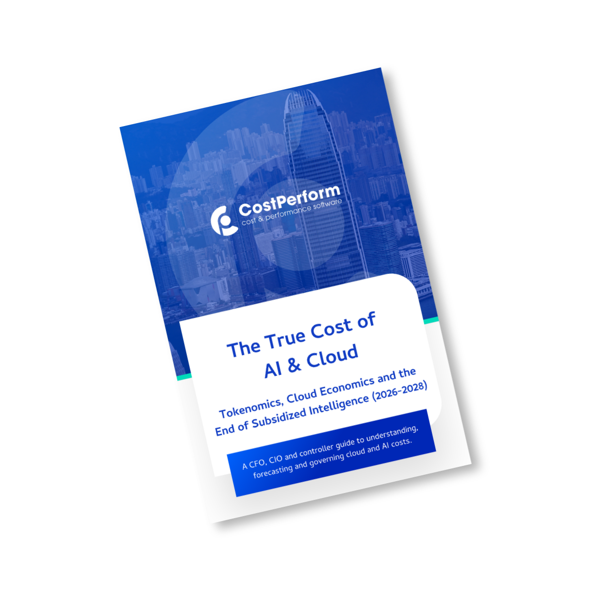 CostPerform whitepaper cover: The True Cost of AI & Cloud on a blue cityscape background with logo nearby.